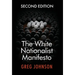 The White Nationalist Manifesto (Second Edition)