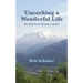Uncorking A Wonderful Life