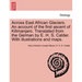 Across East African Glaciers. An account of the first ascent of Kilimanjaro. Translated from the German by E. H. S. Calder. With illustrations and map