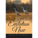 Evolution Now