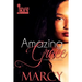 Amazing Grace: A Tale of Love and Lies