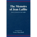 The Memoirs of Jean Laffite: From Le Journal de Jean Laffite