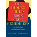 The Hidden Child Book Club Remembers: An Anthology of Holocaust Stories