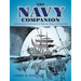 The Navy Companion: An Illustrated Compendium of Maritime Terms and Traditions