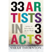 33 Artists in 3 Acts