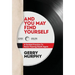 And You May Find Yourself: A Guided Practice To Never Fearing Death Again