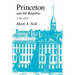 Princeton and the Republic, 1768-1822: The Search for a Christian Enlightenment in the Era of Samuel Stanhope Smith