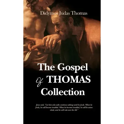 The Gospel of Thomas Collection