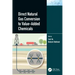 Direct Natural Gas Conversion to Value-Added Chemicals