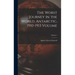 The Worst Journey in the World, Antarctic, 1910-1913 Volume; Volume 1