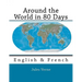Around the World in 80 Days: English & French