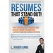 Resumes That Stand Out!: Tips for College Students and Recent Grads for Writing a Superior Resume and Securing an Interview