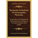 Therapeutic Pocketbook For Homeopathic Physicians: To Be Used At The Bedside Of The Patient And In Studying The Materia Medica Pura (1846)
