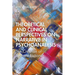 Theoretical and Clinical Perspectives on Narrative in Psychoanalysis: The Creation of Intimate Fictions