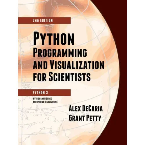 Python Programming and Visualization for Scientists