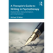 A Therapist's Guide to Writing in Psychotherapy: Assessment, Documentation, and Intervention