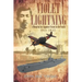 Violet Lightning: A Blueprint for Japanese Victory in the Pacific: 1941-1942