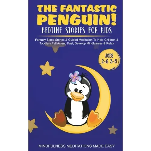 The Fantastic Elephant! Bedtime Stories for Kids Fantasy Sleep Stories & Guided Meditation To Help Children & Toddlers Fall Asleep Fast, Develop Mindf