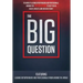 The Big Question