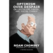 Optimism Over Despair: On Capitalism, Empire, and Social Change