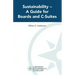 Sustainability -- A Guide for Boards and C-Suites