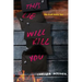 This Lie Will Kill You