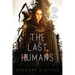 The Last Humans