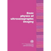 Basic Physics of Ultrasonographic Imaging