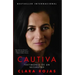 Cautiva: Testimonio de un Secuestro = Captive = Captive