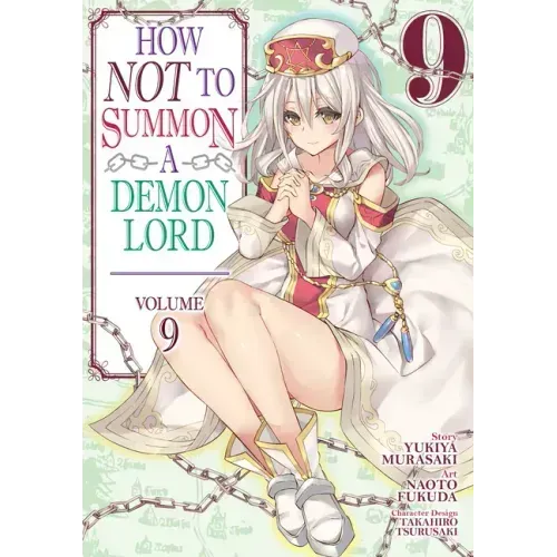 How Not to Summon a Demon Lord (Manga) Vol. 9