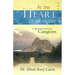 At the Heart of the Matter: A Spiritual Journey for Caregivers