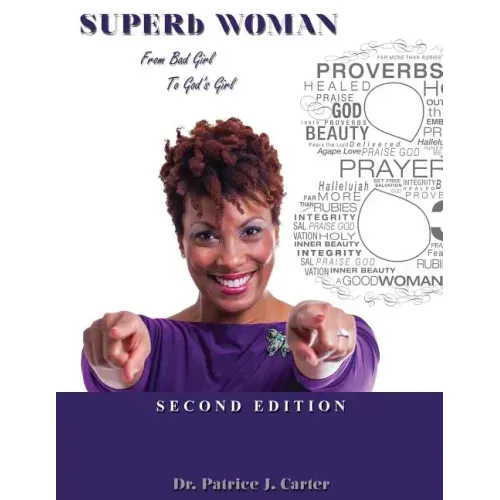 SUPERb Woman: From Bad Girl to God's Girl