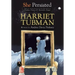 She Persisted: Harriet Tubman