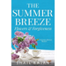 The Summer Breeze: Flowers & Forgiveness