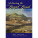 Following the Royal Road: A Guide to the Historic Camino Real de Tierra Adentro