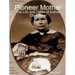 Pioneer Mother: The Life and Times of Esther Clark Short