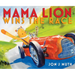 Mama Lion Wins the Race