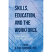 Skills, Education, and the Workforce: College Student Perceptions and Insights