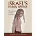 Israel's Intrepid Warrior: The Dauntless Courage of Samson