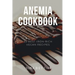 Anemia Cookbook: 50 Healthy and Tasty Iron-Boosting Recipes to Overcome Anemia and Improve Vitality (Vegan Cookbook - Perfect Gift for