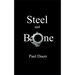 Steel and Bone