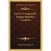 Col. R. G. Ingersoll's Famous Speeches Complete
