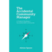 The Accidental Community Manager: A Guide to Building a Successful B2B Community