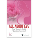 All about Eve: Your Women's Health Questions Answered