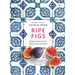 Ripe Figs: Recipes and Stories from Turkey, Greece, and Cyprus