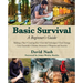 Basic Survival: A Beginner's Guide