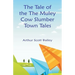 The Tale of the The Muley Cow Slumber-Town Tales