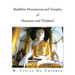 Buddhist Monuments and Temples of Myanmar and Thailand