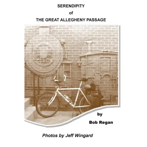 Serendipity of the Great Allegheny Passage
