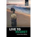 Live to Regret